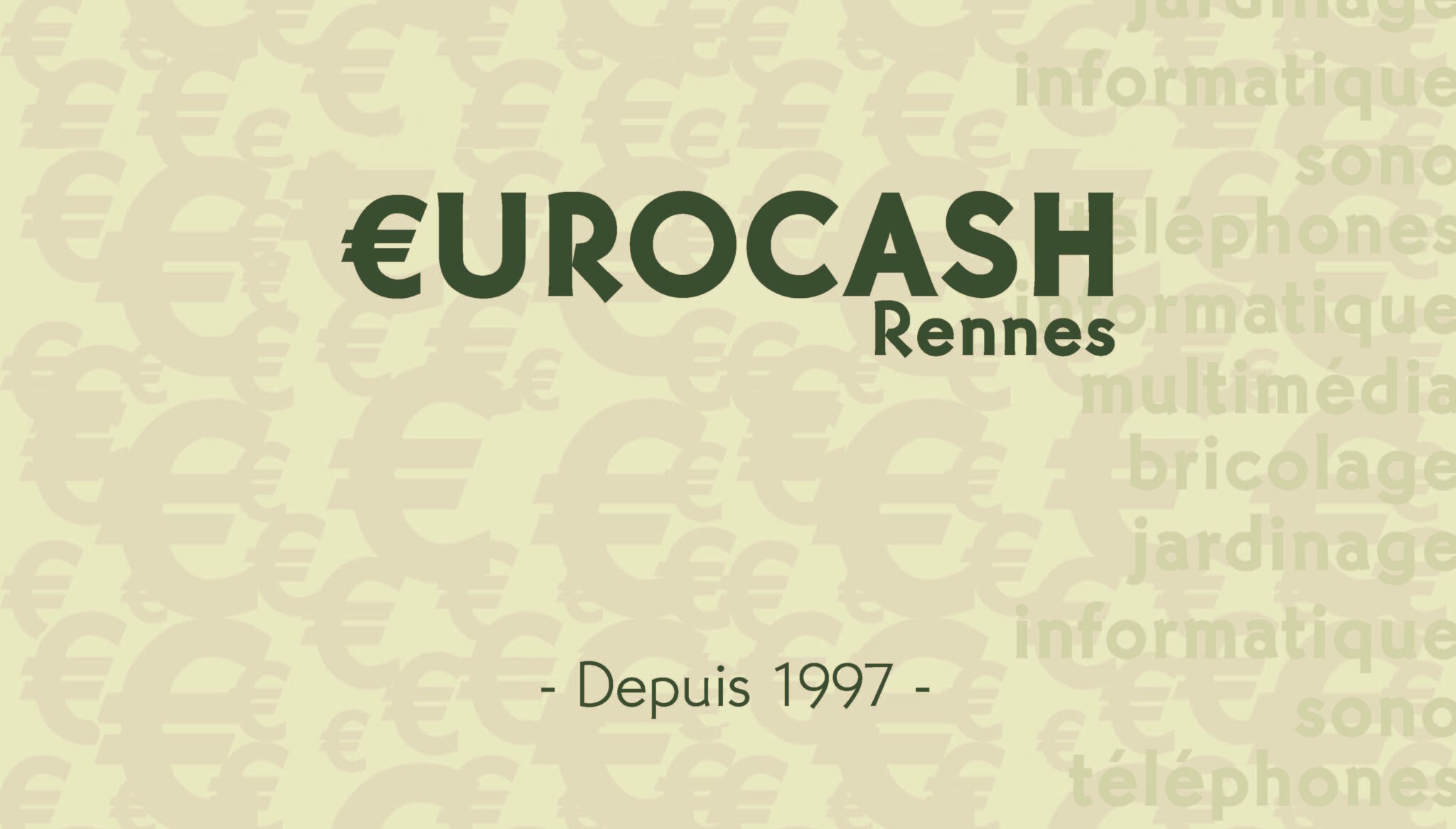 Eurocash rennes depuis 1997